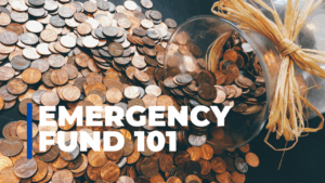 Read more about the article Emergency Fund 101: What It Is, Why It Matters, and How to Start Yours Today